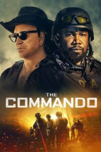 The Commando (2022) เดอะ คอมมาโด