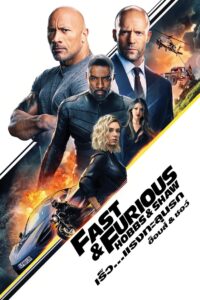 FAST & FURIOUS PRESENTS HOBBS & SHAW (2019) เร็ว…แรงทะลุนรก ฮ็อบส์ & ชอว์